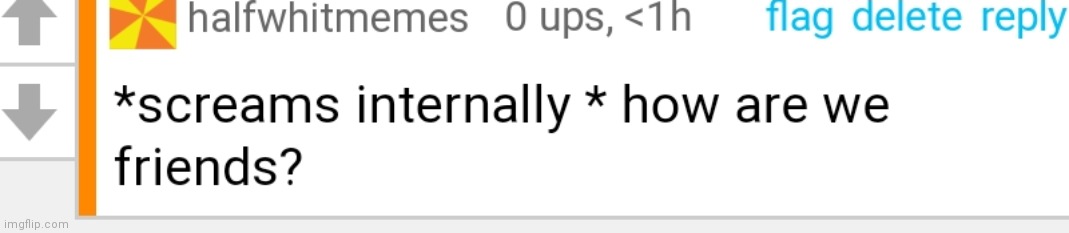 *screams internally * | image tagged in screams internally | made w/ Imgflip meme maker