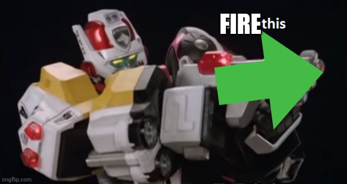 Tokusou Sentai Deletranger | FIRE | image tagged in tokusou sentai deletranger | made w/ Imgflip meme maker