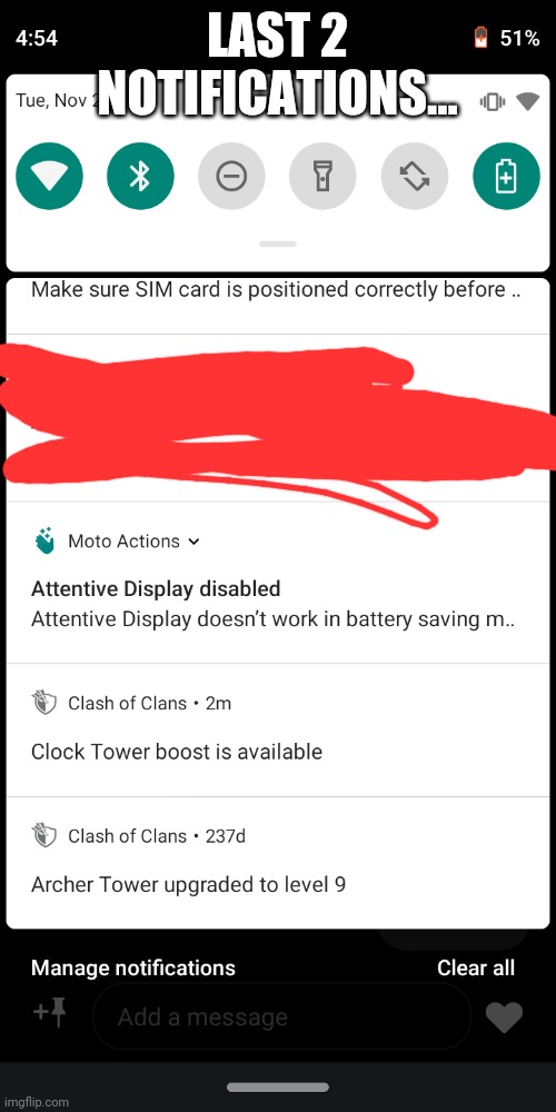 Scribbled out email since I don't want to get spammed | LAST 2 NOTIFICATIONS... | made w/ Imgflip meme maker