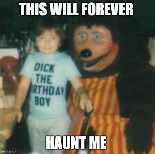 eim gei |  THIS WILL FOREVER; HAUNT ME | made w/ Imgflip meme maker