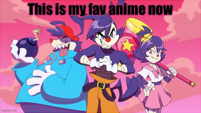 Best one | This is my fav anime now | image tagged in anime,animaniacs | made w/ Imgflip meme maker