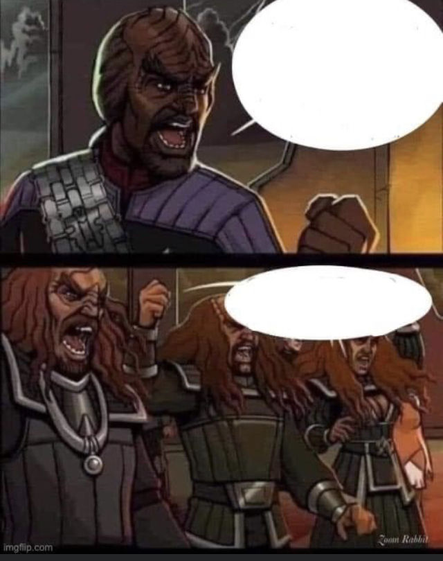 High Quality Klingon comic quote Blank Meme Template