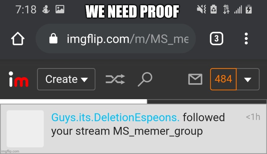 WE NEED PROOF | made w/ Imgflip meme maker