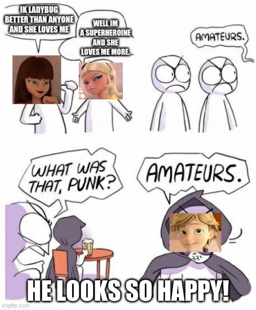 Adrien loves ladybug that much | HE LOOKS SO HAPPY! | image tagged in miraculous ladybug,lol | made w/ Imgflip meme maker