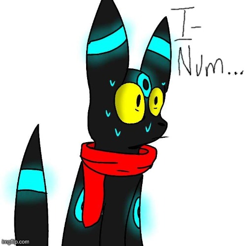 Frightened Umbreon | image tagged in frightened umbreon | made w/ Imgflip meme maker