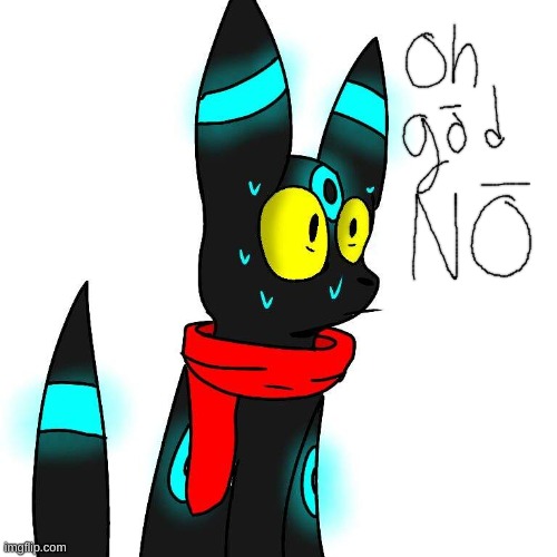 Frightened Umbreon | image tagged in frightened umbreon | made w/ Imgflip meme maker