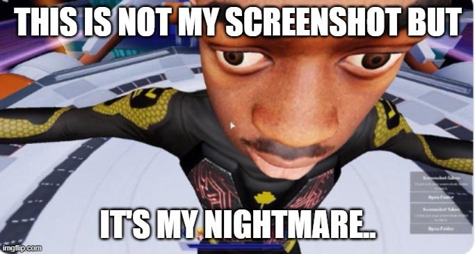 Lil Nas X is my nightmare | THIS IS NOT MY SCREENSHOT BUT; IT'S MY NIGHTMARE.. | image tagged in funny,nightmare | made w/ Imgflip meme maker