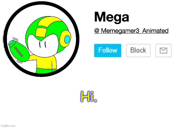 Mega MSMG Announcement template | Hi. | image tagged in mega msmg announcement template | made w/ Imgflip meme maker