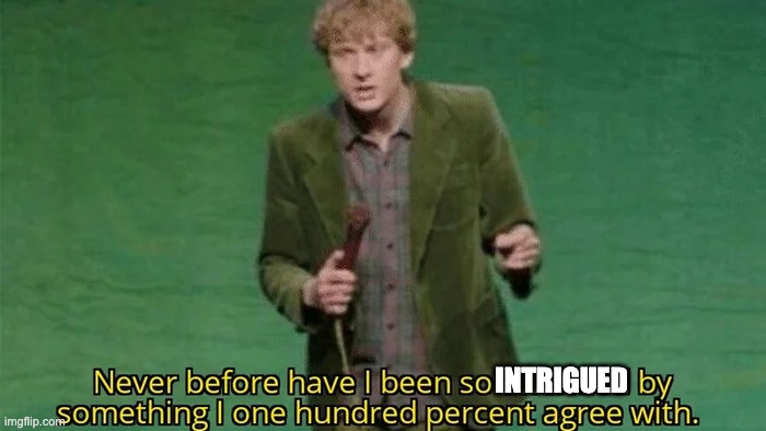 INTRIGUED | made w/ Imgflip meme maker
