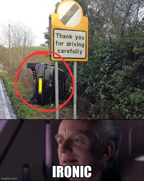 fail | IRONIC | image tagged in palpatine ironic,memes,funny,task failed successfully,irony meter,stupid signs | made w/ Imgflip meme maker