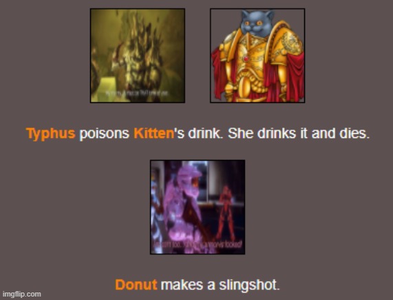 Day 1 (3) (Just to let you know, Kitten is a male, I just messed up the gender.) | image tagged in hunger games | made w/ Imgflip meme maker