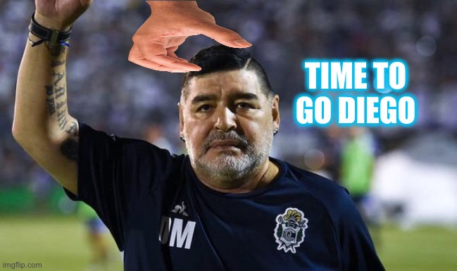 TIME TO GO DIEGO | made w/ Imgflip meme maker