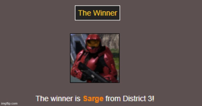 The Winner is Sarge from RvB | image tagged in hunger games,rvb | made w/ Imgflip meme maker