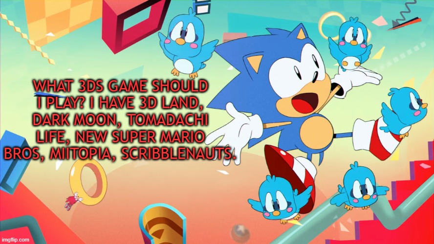 Xploded Annoucment thing | WHAT 3DS GAME SHOULD I PLAY? I HAVE 3D LAND, DARK MOON, TOMADACHI LIFE, NEW SUPER MARIO BROS, MIITOPIA, SCRIBBLENAUTS. | image tagged in xploded annoucment thing | made w/ Imgflip meme maker