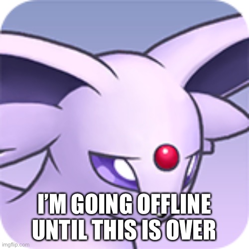 This account is still in use until further notice | I’M GOING OFFLINE UNTIL THIS IS OVER | image tagged in i have discord,but i would rather you,use the ocmemez,discord to contact me | made w/ Imgflip meme maker