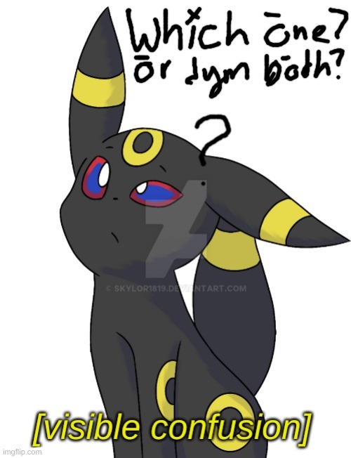 Umbreon visible confusion | image tagged in umbreon visible confusion | made w/ Imgflip meme maker