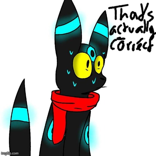 Frightened Umbreon | image tagged in frightened umbreon | made w/ Imgflip meme maker