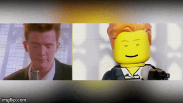 rick roll but its lego - Imgflip