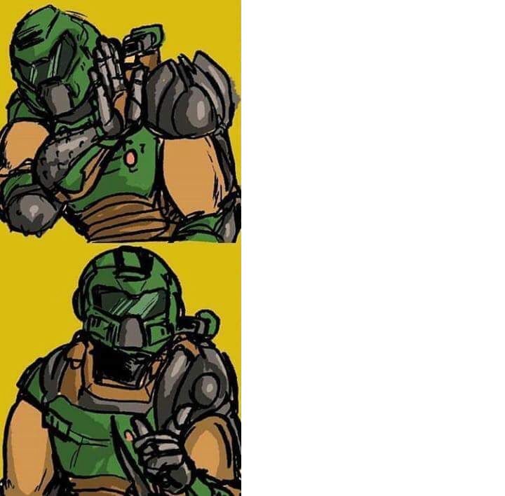 High Quality Doomslayer Drake meme Blank Meme Template