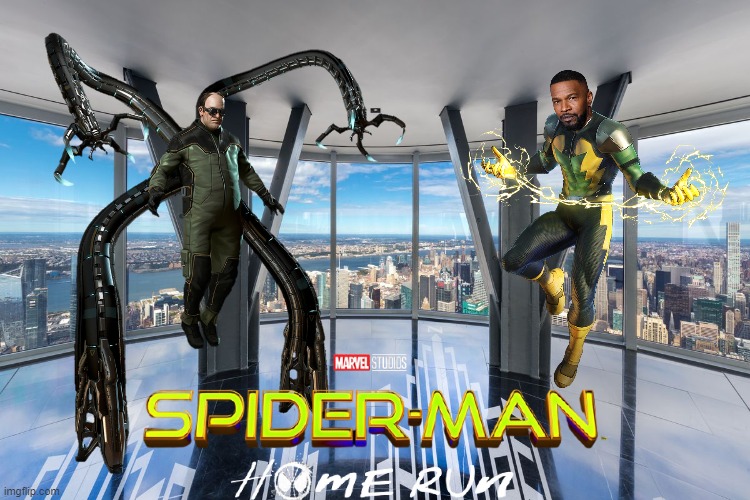 Spider-Man: Home Run (2021) Villains Concept | image tagged in uomo ragno,spiderman peter parker,io e i ragazzi,jamie foxx,tom holland,meraviglia | made w/ Imgflip meme maker