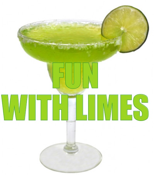 FUN WITH LIMES | made w/ Imgflip meme maker
