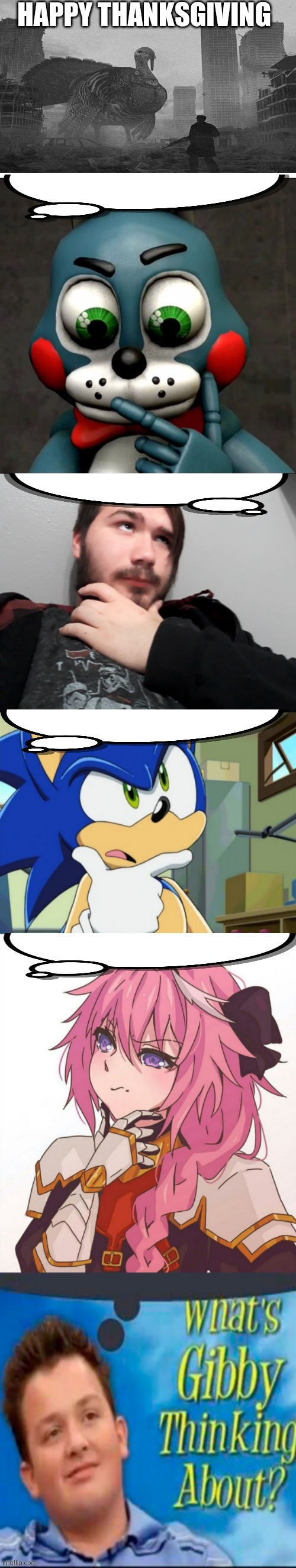 HAPPY THANKSGIVING | image tagged in memes,sonic the hedgehog,anime,fur,fnaf,thanksgiving | made w/ Imgflip meme maker