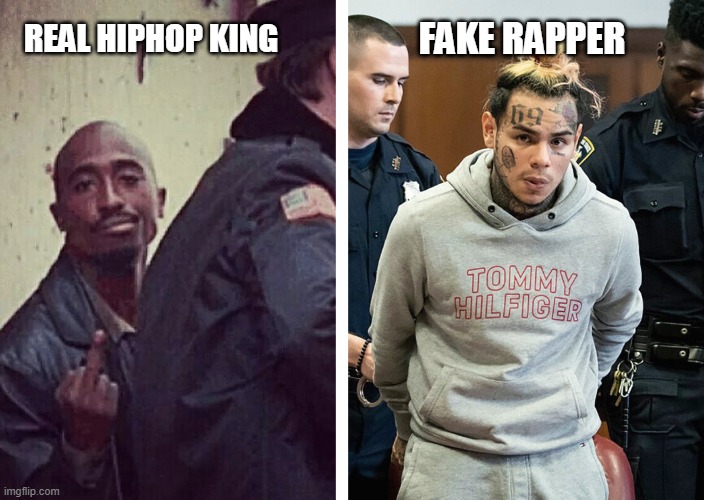 Real HipHop | FAKE RAPPER; REAL HIPHOP KING | image tagged in rap,hiphop,tupac | made w/ Imgflip meme maker
