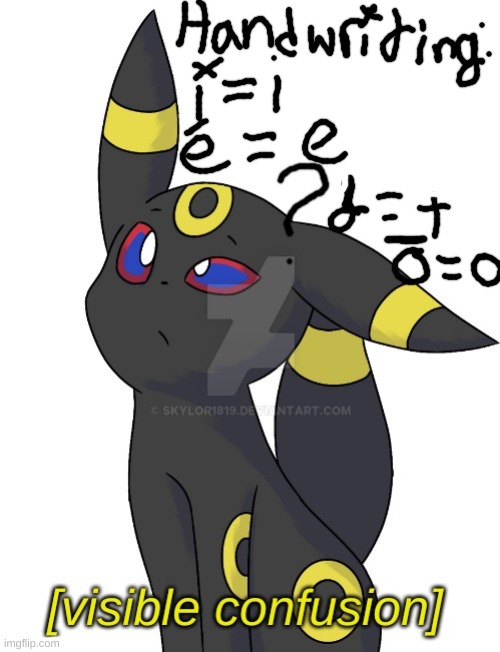 Umbreon visible confusion | image tagged in umbreon visible confusion | made w/ Imgflip meme maker