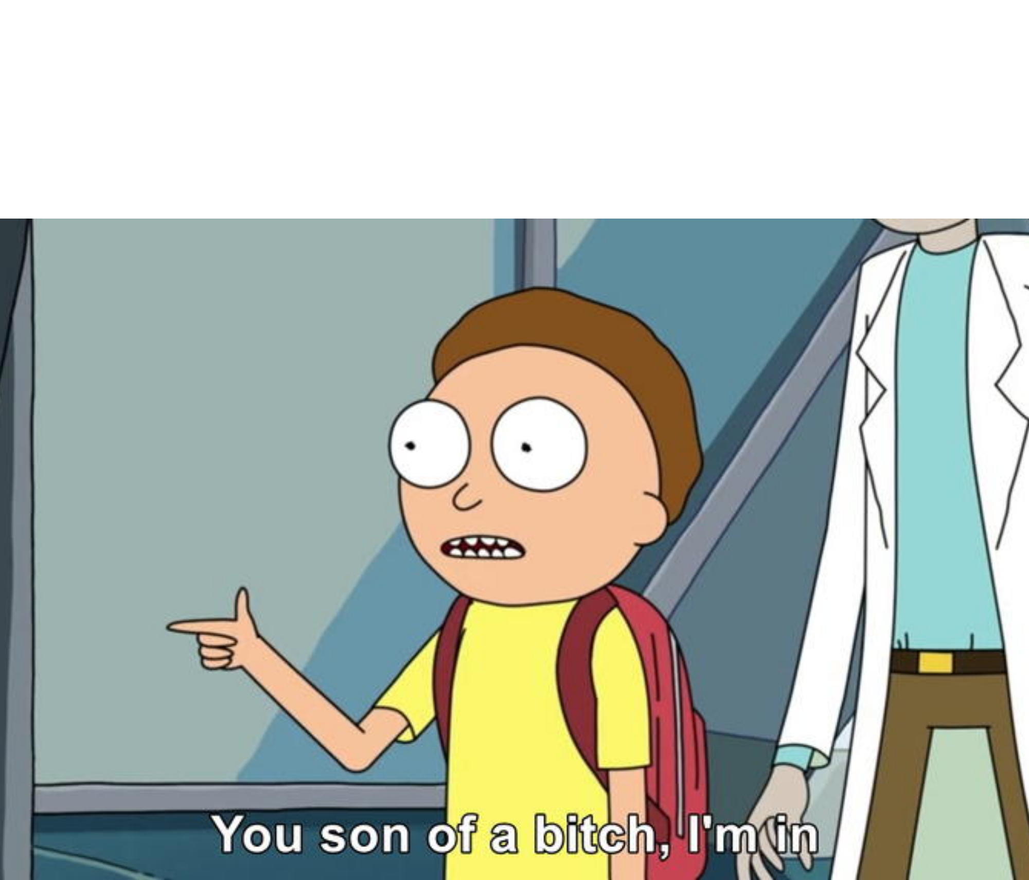 High Quality Im in Blank Meme Template