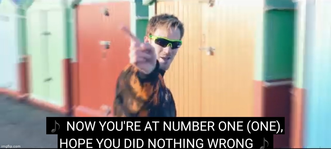 Your at number one | image tagged in your at number one | made w/ Imgflip meme maker