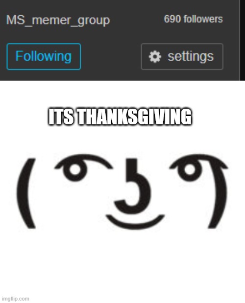 wha- | ITS THANKSGIVING | image tagged in perverted lenny | made w/ Imgflip meme maker