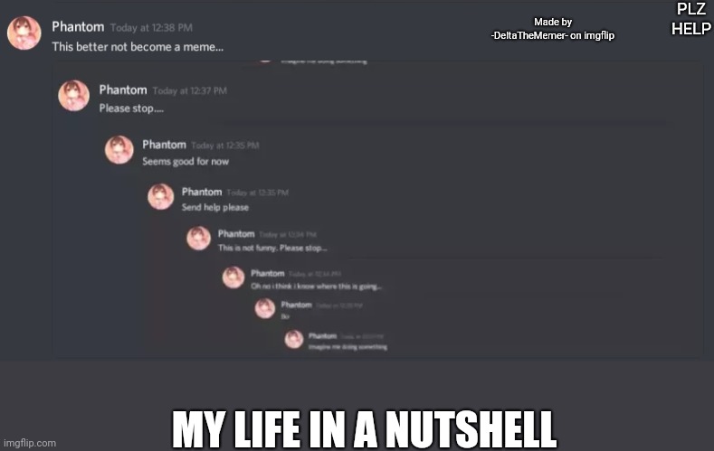 Discord In A Nutshell And Turned Into A Meme - Imgflip