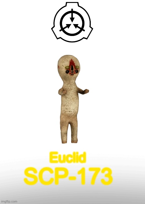 Unrevised 173 | Euclid; SCP-173 | image tagged in scp,unrevised 173 | made w/ Imgflip meme maker