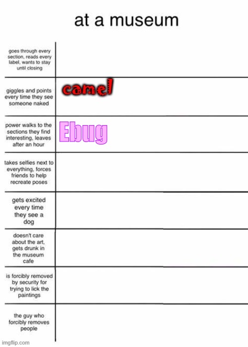 Or laughing at naked people, idk | Ebug | made w/ Imgflip meme maker