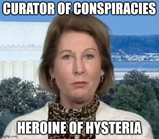 And wackos actually take her seriously! | CURATOR OF CONSPIRACIES; HEROINE OF HYSTERIA | image tagged in conspiracy theories,hysteria | made w/ Imgflip meme maker