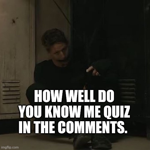 Ima send this as well in the Morning | HOW WELL DO YOU KNOW ME QUIZ IN THE COMMENTS. | image tagged in nf_fan | made w/ Imgflip meme maker