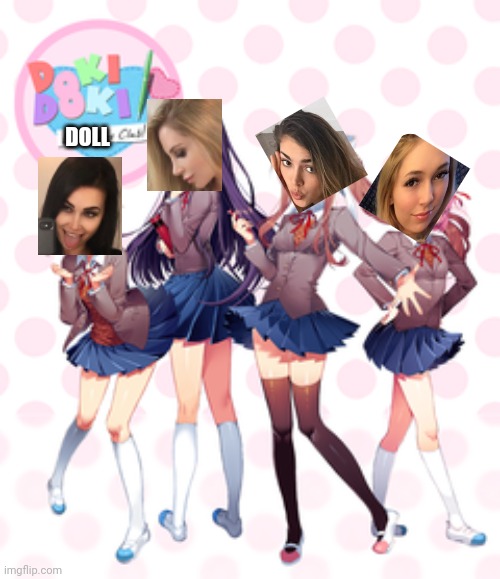 Nicole, Natalie, Helen and Paula | DOLL | image tagged in doki doki literature club,helen,paula,natalie,nicole | made w/ Imgflip meme maker