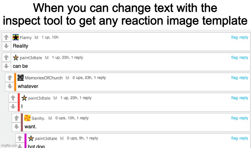 hot dog | When you can change text with the inspect tool to get any reaction image template | image tagged in inspect tool | made w/ Imgflip meme maker