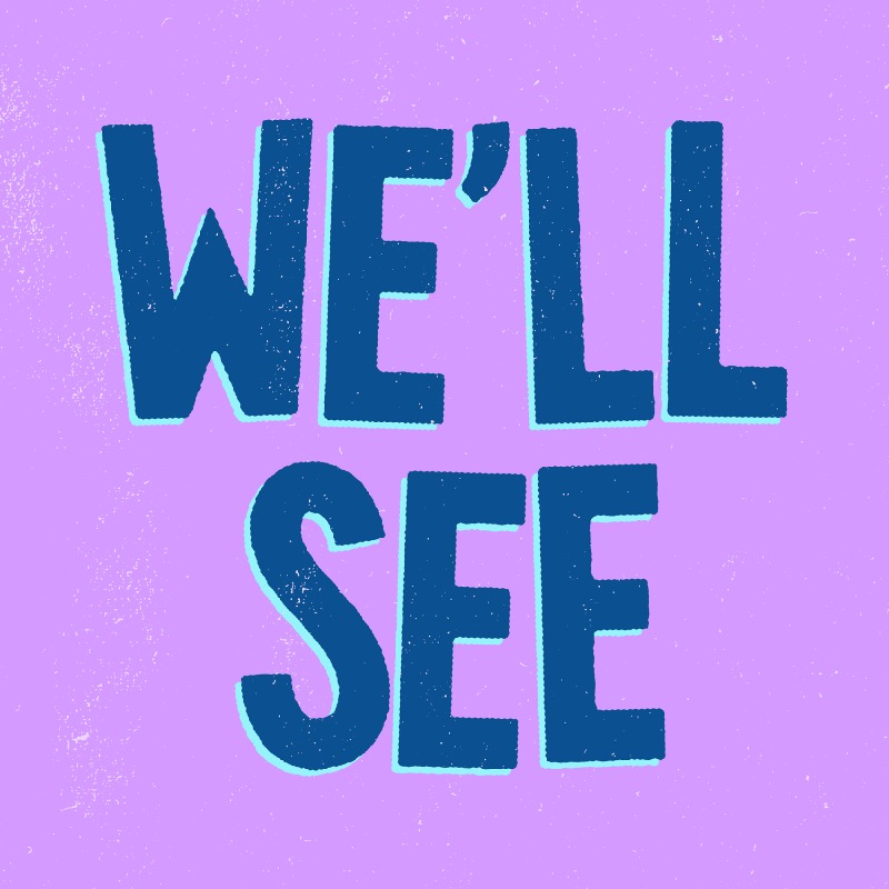 High Quality We’ll see Blank Meme Template