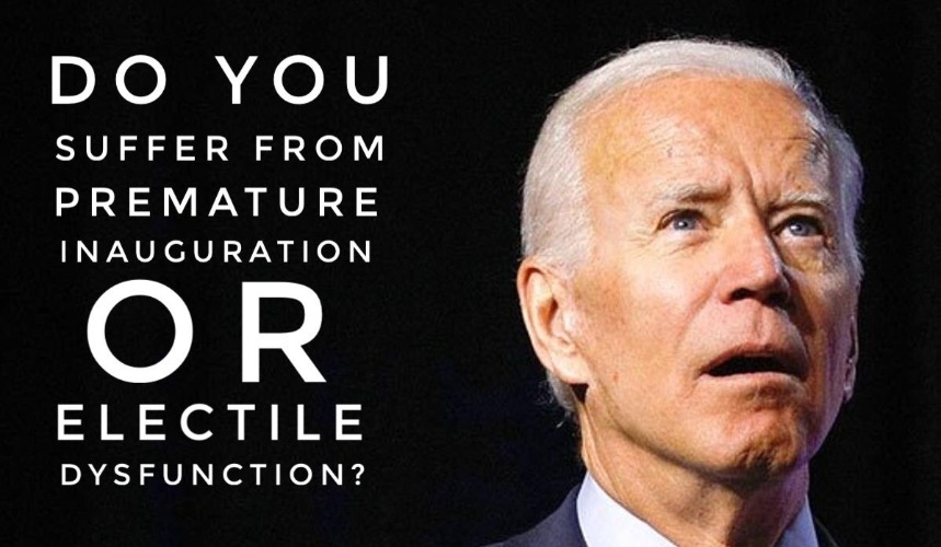 Do YOU suffer from premature Inauguration or Electile dysfunction? | image tagged in ed,erectile dysfunction,premature ejaculation,dementia joe biden,creepy joe biden,jackoff | made w/ Imgflip meme maker