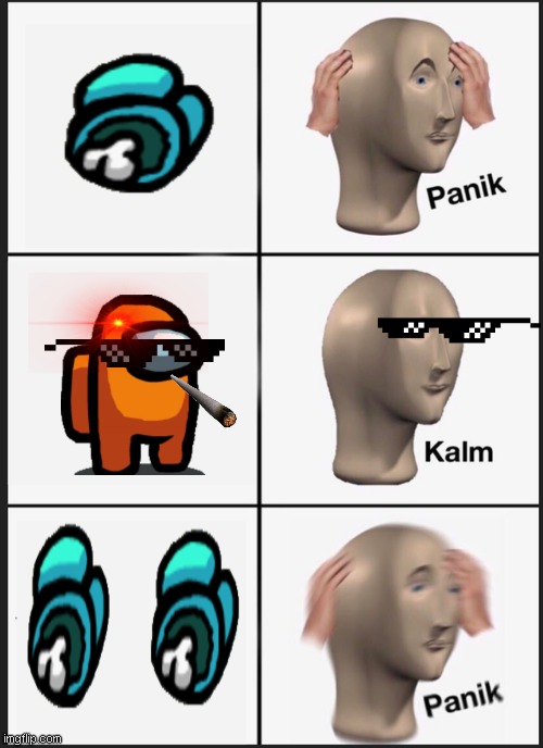 Panik Kalm Panik | image tagged in memes,panik kalm panik | made w/ Imgflip meme maker