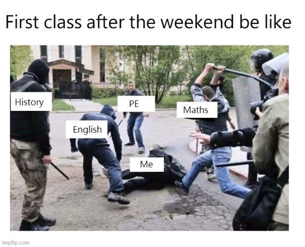 First period... | image tagged in school | made w/ Imgflip meme maker