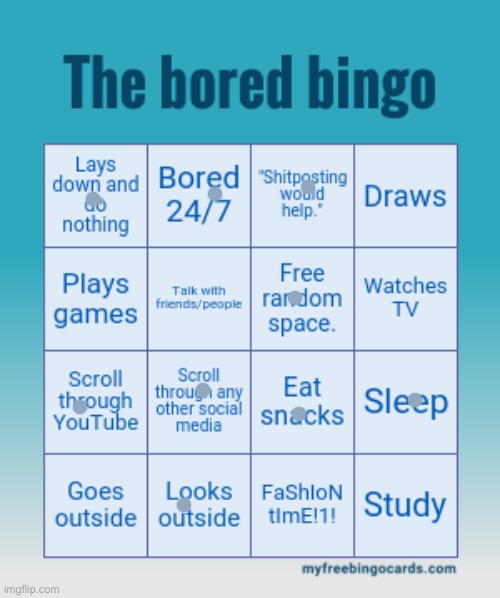 The bored bingo | image tagged in the bored bingo | made w/ Imgflip meme maker