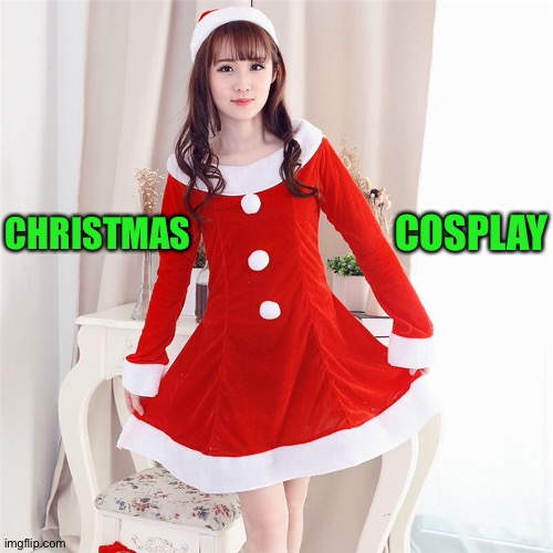 Kawaii Santa | COSPLAY; CHRISTMAS | image tagged in christmas cosplay | made w/ Imgflip meme maker