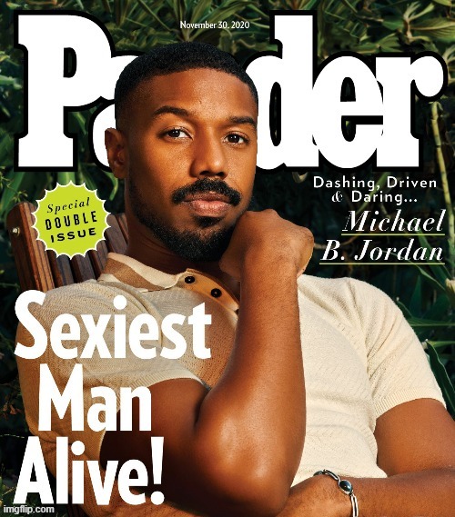 Pick up a copy of this month's Pander magazine. | image tagged in people magazine,pander,michael b jordan,memes | made w/ Imgflip meme maker
