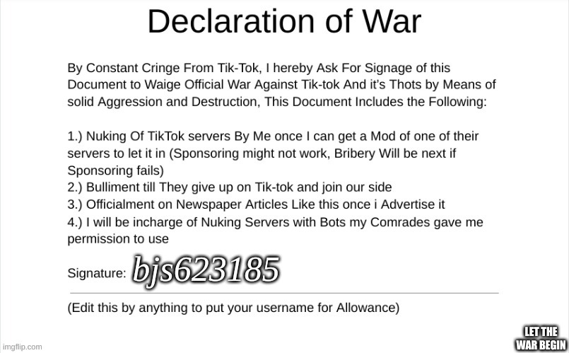 Get the Entire Stream to sign | bjs623185; LET THE WAR BEGIN | image tagged in health | made w/ Imgflip meme maker