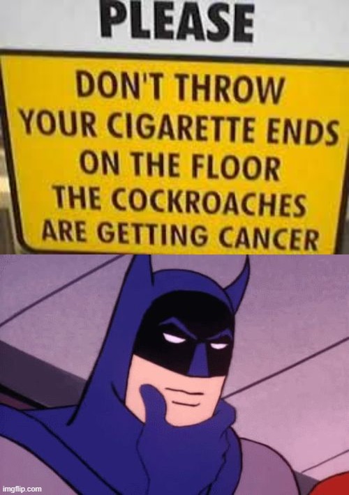 Oh, uhhhhh... | image tagged in funny sign,batman pondering | made w/ Imgflip meme maker