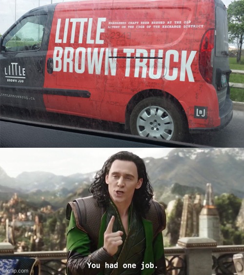 IT'S NOT BROWN | image tagged in you had one job just the one,memes | made w/ Imgflip meme maker