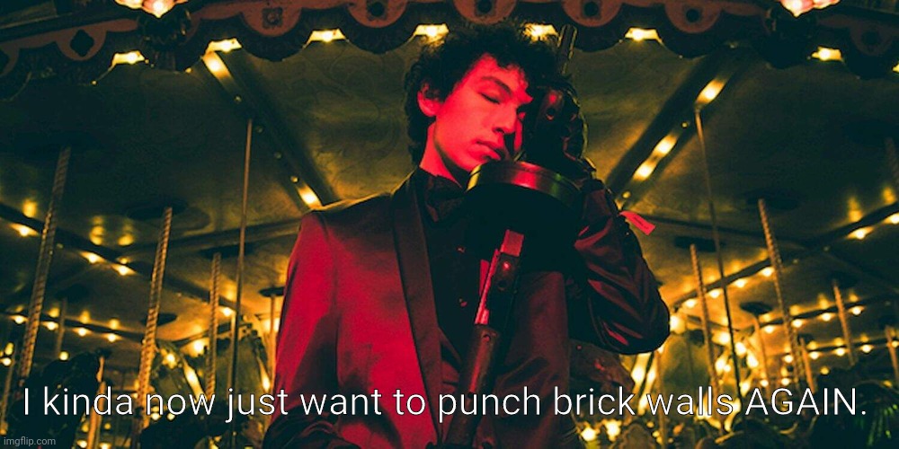 But last time I did that, I bruised my knuckles. Ouch | I kinda now just want to punch brick walls AGAIN. | image tagged in sub urban | made w/ Imgflip meme maker
