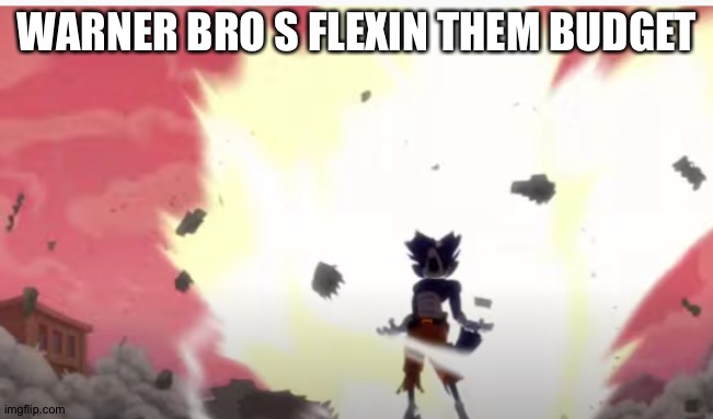 Super Saiyan Yakko | WARNER BRO S FLEXIN THEM BUDGET | image tagged in super saiyan yakko | made w/ Imgflip meme maker